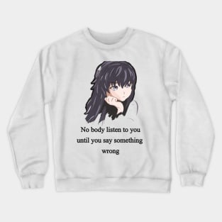 sad sorrow t-shirt Crewneck Sweatshirt